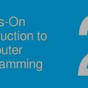Hands On Introduction To Computer Programming Output Input Variables Episode 2