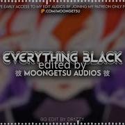 Unlike Pluto Everything Black Edit Audio 12 Other Versions