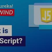 What Is JavaScript JavaScript Tutorial For Beginners JavaScript Training Edureka Rewind