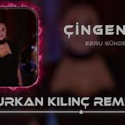 Ebru Gündeş Çingenem Furkan Kılınç Remix