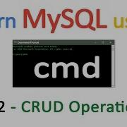 Learn MySQL With CMD Part 2 CRUD Create Read Update Delete Operations