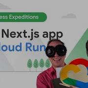 Run Your Next Js App On Cloud Run