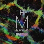 The M Machine Over Love