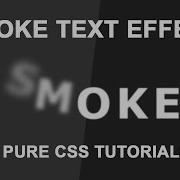 Text To Smoke Animation Pure CSS Tutorials Fun With Blurred Text Html5 Css3 Hover Effcets