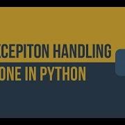 Part 4 How Exception Handling Is Done In Python
