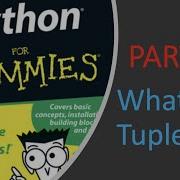 What Are Tuples Python For Dummies Part 5