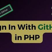 How To Implement Login With GitHub OAuth Using PHP