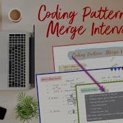 1 Coding Pattern Merge Interval