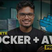 Complete Docker AWS Deploy Your First Project In One Shot Beginners