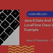 35 LocalTime Class In Java 8 Date And Time API