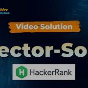 2 Video Solution Hackerrank Vector Sort Vectors In C STL