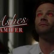 SAMIFER Sam Winchester X Lucifer Supernatural Ashes Celine Dion