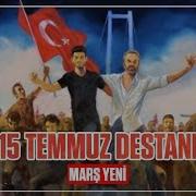 15 Temmuz Destanı Marşı 2018 Yeni Klip