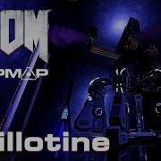 DOOM SnapMap Guillotine