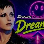 Dreams The Cranberries DreamTranceAI Remix New Cover Version