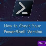 Which PowerShell Version Are You Running Find Out In Seconds