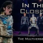 Michael Jackson In The Closet LIVE MIX The Multiverse Tour 4K