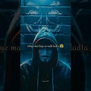 Mujhe Khud Se Jitna Hai Hacker Motivation Status Hacker Attitude Status Shorts