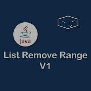 List Remove Range V1 In Java