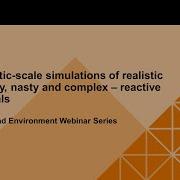 Atomistic Scale Simulations Of Reactive Material Energy And Environment Webinar Series