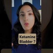 What Is Ketamine Bladder