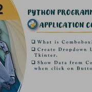What Is Combobox Dropdown List Box In Python Tkinter Part12