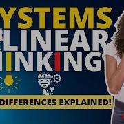 Systems Thinking Vs Linear Thinking Key Differences Explained