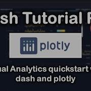 Dash Plotly Quickstart For Visual Analytics Tutorial Part 1