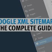 Google XML Sitemaps Tutorial 2020 How To Setup Google XML Sitemaps Plugin Google XML Sitemaps