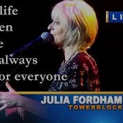 LYRICS TOWERBLOCK Julia Fordham Momentum Live MNL 8K
