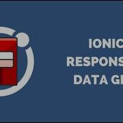 Building A Responsive Data Table With Ionic Grid