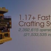 Minecraft 1 17 1 19 Fast Crafting System