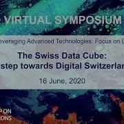 The Swiss Data Cube A Step Towards Digital Switzerland