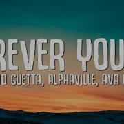 David Guetta Alphaville Ava Max Forever Young Lyrics
