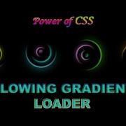 Create Awesome Glowing Gradient Loader With CSS3 Preloader Html Css Css Animation JK Coders