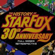The History Of Star Fox 30th Anniversary Full Series Retrospective Rewind Arcade