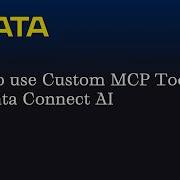 Using Custom MCP Tools In Connect AI