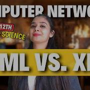 HTML Vs XML Class 12 CS And IP