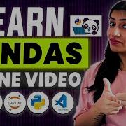 Python Pandas In One Hour Crash Course For Beginners You Need To Know This For ML GenAI
