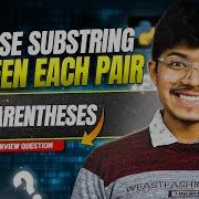 1190 Reverse Substrings Between Each Pair Of Parentheses StacK Wormhole Teleportation Technique