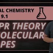 VSEPR Theory Molecular Shapes 9 1 General Chemistry