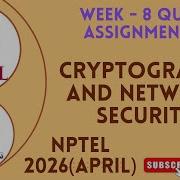 Cryptography And Network Security Week 8 Answers 2026 April NPTEL 2026