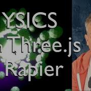 Adding Physics To Three Js With Rapier