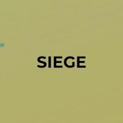 What Is The Meaning Of The Word SIEGE