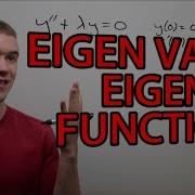 Eigenfunction Eigenvalue Problem