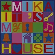 It S My House