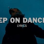 AVAION Keep On Dancing Yuma Remix Lyrics