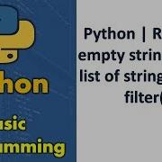 Python Remove Empty Strings From List Of Strings Using Filter