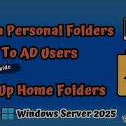 Windows Server 2025 Create Home Folders For Domain Users Complete Tutorial