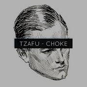 Tzafu Choke